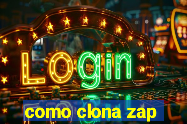 como clona zap